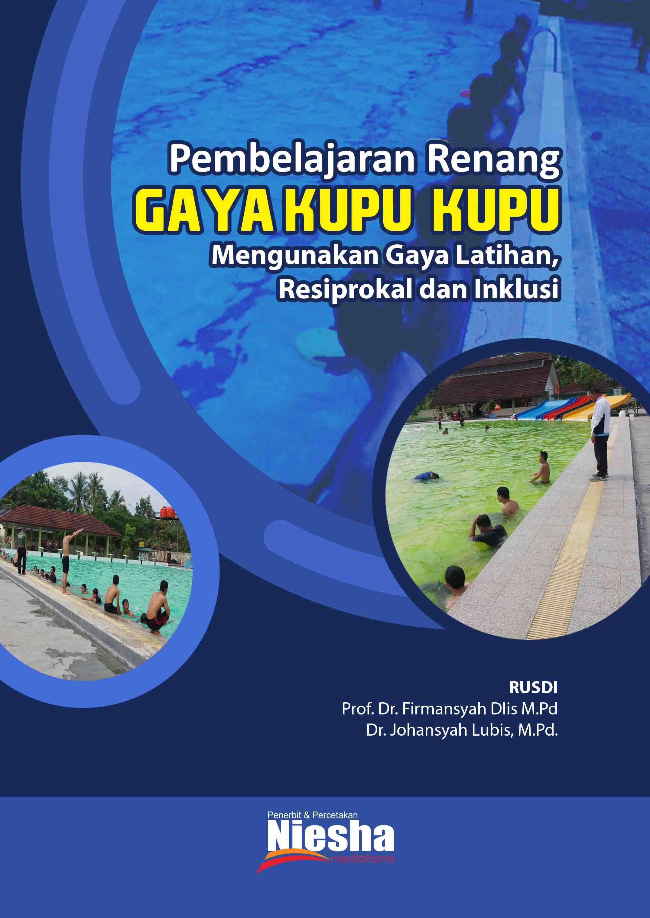 Pembelajaran Renang Gaya Kupu-Kupu